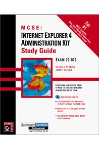 MCSE - Internet Explorer 4 Administration Kit SG +CD