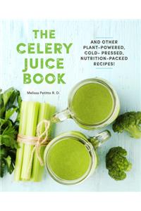 The Celery Juice Book