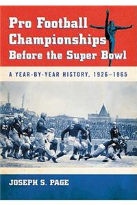 Pro Football Championships Before the Super Bowl