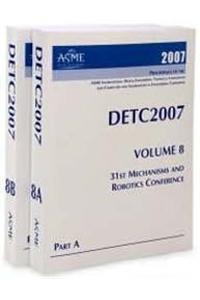 PRINT PROCEEDINGS OF THE 2007 ASME INTERNATIONAL DESIGN ENGINEERING TECHNICAL CONFERENCE AND COMPUTERS AND INFORMATION IN ENGINEERING CONFERENCE (DETC2007)