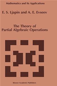 Theory of Partial Algebraic Operations