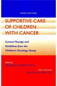 Supportive Care of Children with Cancer