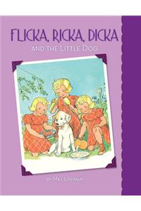 Flicka, Ricka, Dicka and the Little Dog