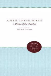 Unto These Hills