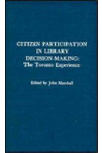 Citizen Participation in Library Decision-Making