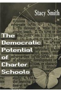 The Democratic Potential of Charter Schools