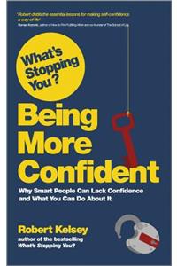 What's Stopping You? Being More Confident