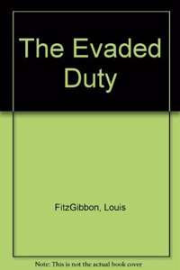 The Evaded Duty