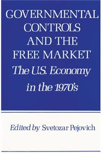 Governmental Controls and the Free Market