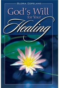 God's Will for Your Healing