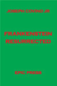 Frankenstein Resurrected