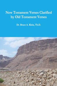 New Testament Verses Clarified by Old Testament Verses