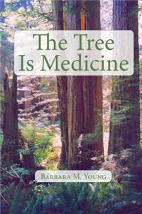 Tree Is Medicine