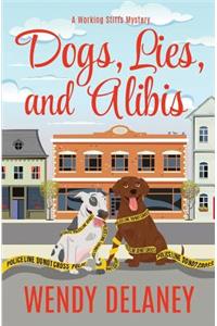 Dogs, Lies, and Alibis