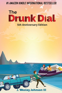 The Drunk Dial