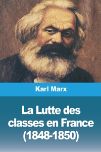 Lutte des classes en France (1848-1850)