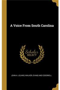 A Voice From South Carolina