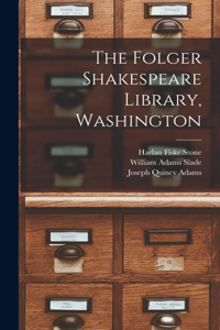 Folger Shakespeare Library, Washington