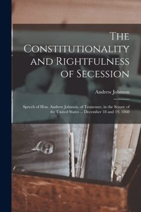 Constitutionality and Rightfulness of Secession