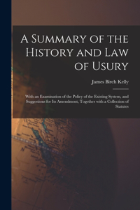 Summary of the History and Law of Usury