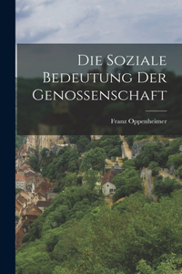 Soziale Bedeutung Der Genossenschaft
