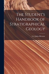 Student's Handbook of Stratigraphical Geology