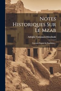 Notes Historiques Sur Le Mzab