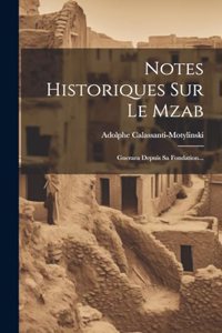 Notes Historiques Sur Le Mzab