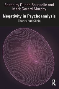 Negativity in Psychoanalysis