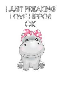I Just Freaking Love Hippos Ok