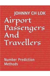 Airport Passengers And Travellers