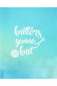 Knitters Gunna Knit