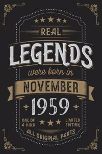Real Legends were born in November 1959