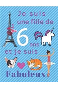Je suis une fille de 6 ans et je suis fabuleux