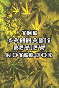 The Cannabis Review Notebook
