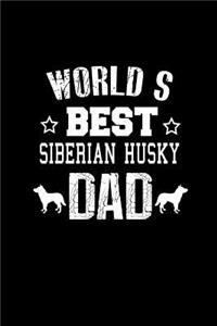 World's Best Siberian Husky Dad.