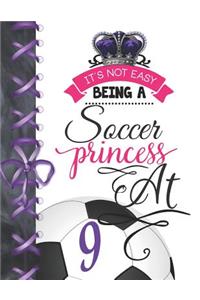 It's Not Easy Being A Soccer Princess At 9