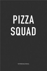 Pizza Squad