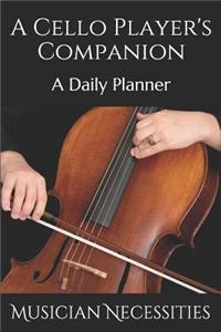A Cello Player's Companion