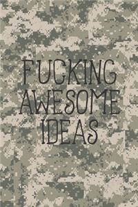 Fucking Awesome Ideas