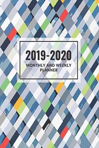 Monthly and Weekly Planner 2019-2020