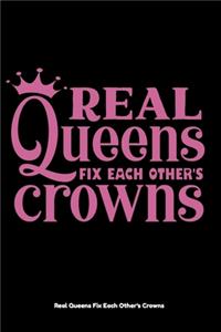 Real Queens Fix Each Other's Crowns