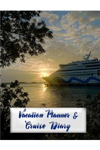 Vacation Planner and Cruise Diary