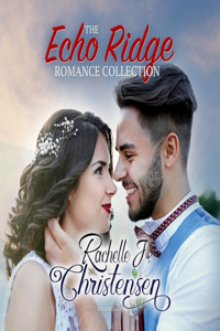 The Echo Ridge Romance Collection Lib/E