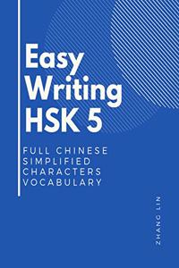 Easy Writing HSK 5 Full Chinese Simplified Characters Vocabulary