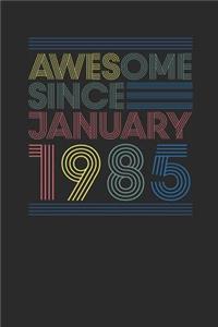 Awesome Since January 1985