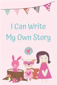I Can Write My Own Story