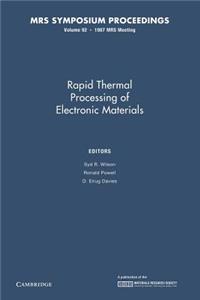Rapid Thermal Processing of Electronic Materials: Volume 92