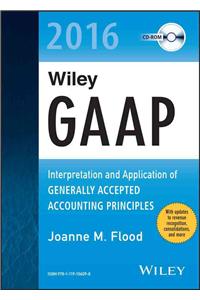 Wiley GAAP 2016: Interpretation and Application of Generally Accepted Accounting Principles CD-ROM