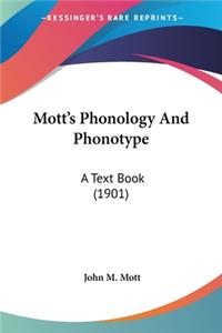 Mott's Phonology And Phonotype